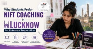 NIFT Coaching in Lucknow