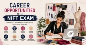 Career Opportunities After NIFT Exam